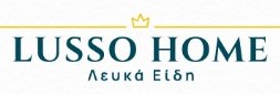 ΛΕΥΚΑ ΕΙΔΗ LUSSO ΟΡΦΑΝΙΔΗΣ ΠΑΝΑΓΙΩΤΗΣ